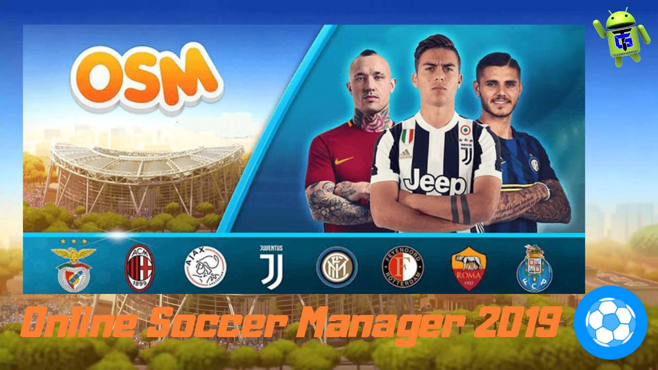 OSM 2019 – Online Soccer Manager Android Mod APK Download