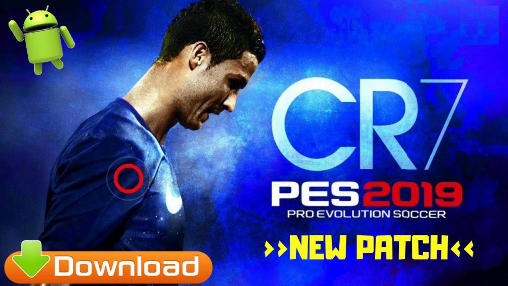 PES 2019 Mobile Patch  CR7 Android Download