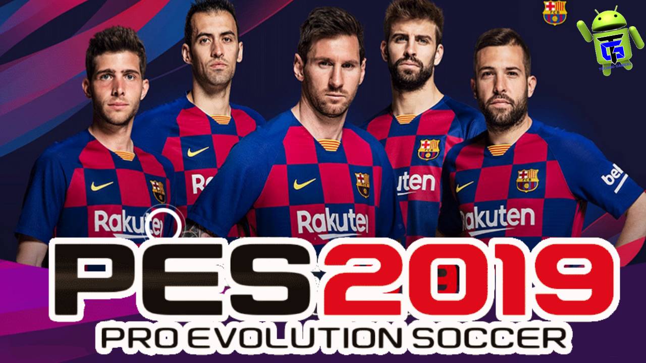 PES 2019 Mobile PATCH Barcelona Update Kits 2020 Download