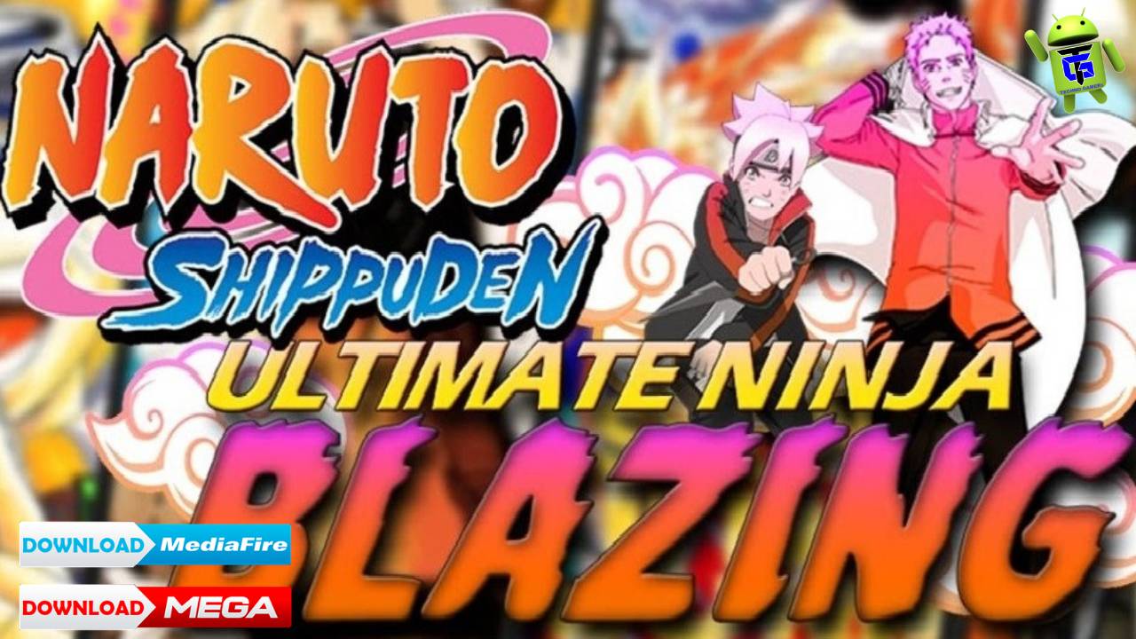 Naruto Blazing MOD Apk Ultimate Ninja Blazing JP EN Download