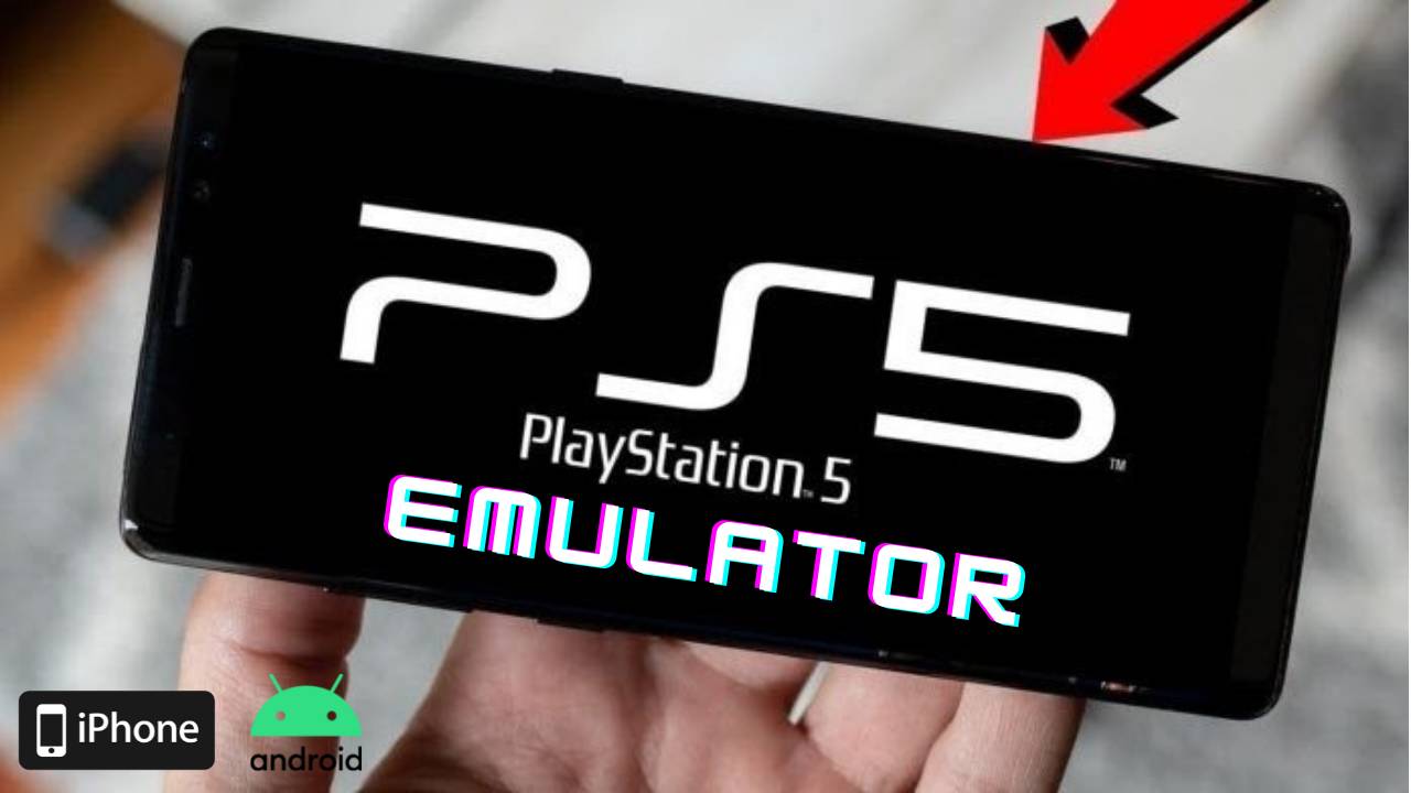 PS5 Play Station 5 emulator for Android iOS iPhone Download