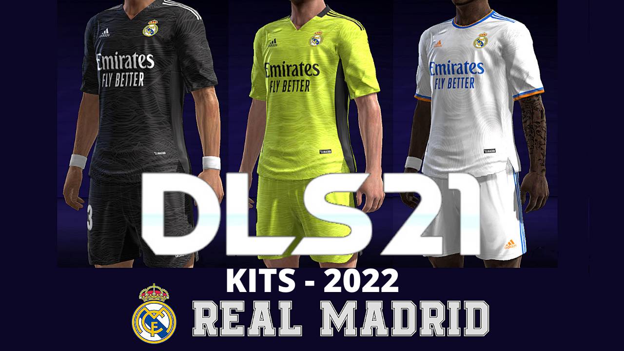 Real Mdrid Kits 2022 DLS 21 - Dream League Socce FTS