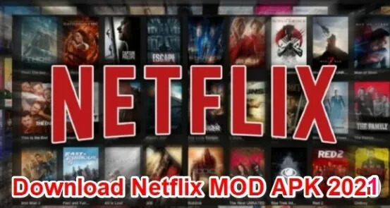 Netflix Modded APK Latest Version Direct Download