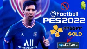 PES 2022 Offline PPSSPP Gold Android Messi to PSG Download