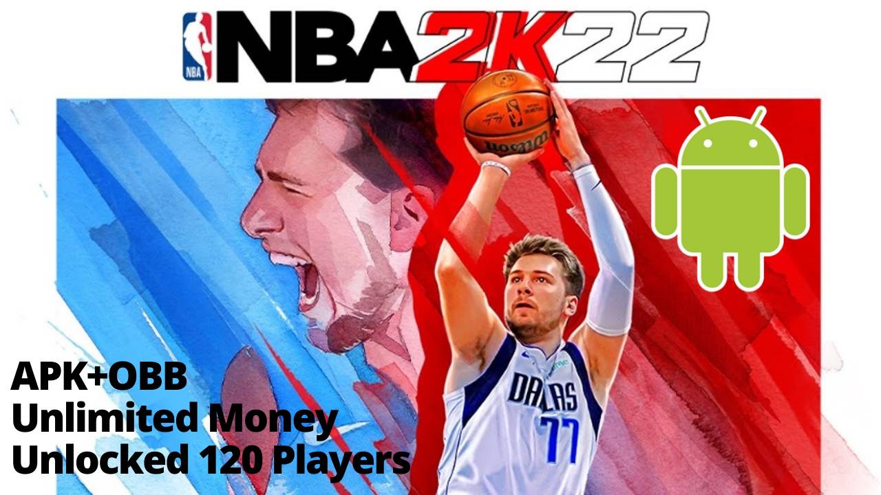 NBA 2K22 Mod APK OBB 2022 Unlimited Money Download