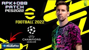 eFootball 2022 UCL Patch PES for Anddroid Download