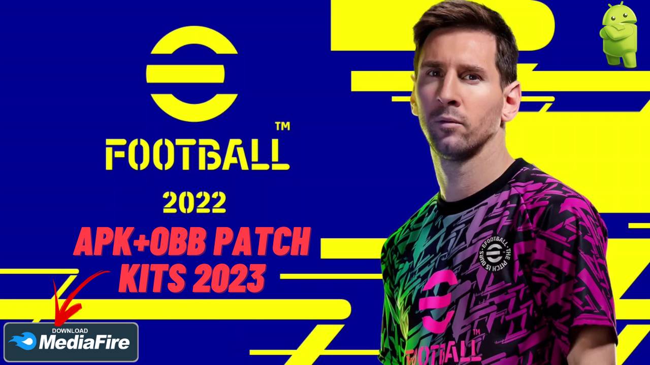 eFootball 2022 APK Patch Kits 2023 Android & iOS